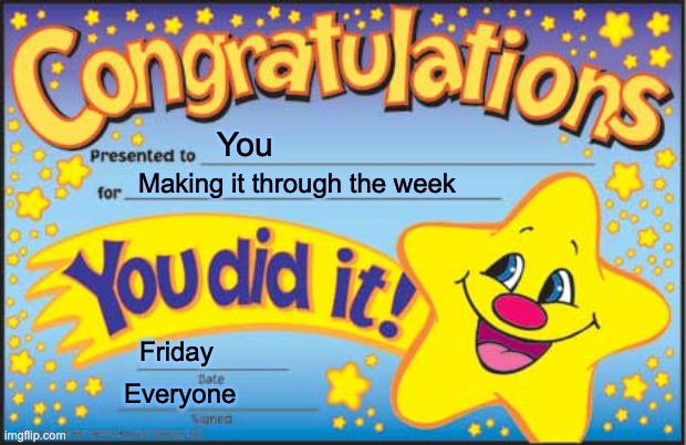 award Happy Friday Meme