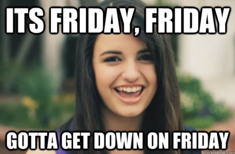 Its Friday